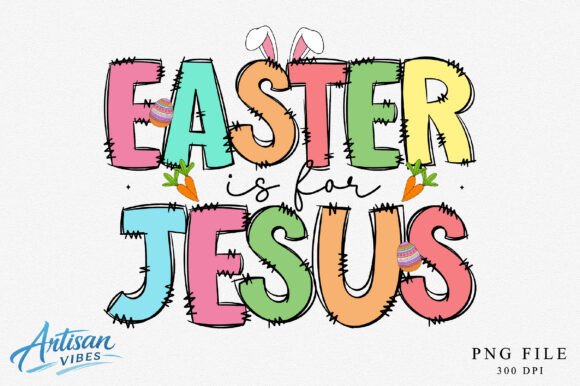 Easter is for Jesus PNG Design: A Professional Graphic Asset