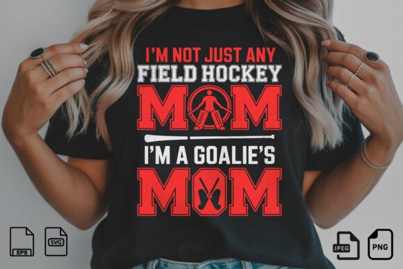 Field Hockey Goalie Mom Shirt Design: A Visual Statement